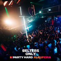 Belters Only Residency Albufeira at Club Heaven, Albufeira, 11 June 2026