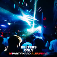 Belters Only Residency Albufeira at Club Heaven, Albufeira, 25 June 2026