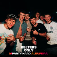 Belters Only Residency Albufeira at Club Heaven, Albufeira, 25 June 2026
