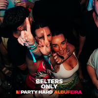 Belters Only Residency Albufeira at Club Heaven, Albufeira, 2 July 2026
