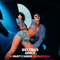 Belters Only Residency Albufeira at Club Heaven, Albufeira, 2 July 2026