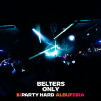 Belters Only Residency Albufeira at Club Heaven, Albufeira, 2 July 2026