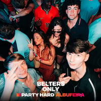 Belters Only Residency Albufeira at Club Heaven, Albufeira, 9 July 2026