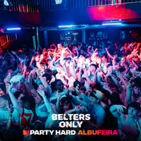 Belters Only Residency Albufeira at Club Heaven, Albufeira, 9 July 2026