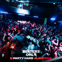 Belters Only Residency Albufeira at Club Heaven, Albufeira, 9 July 2026