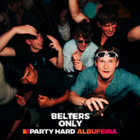Belters Only Residency Albufeira at Club Heaven, Albufeira, 9 July 2026