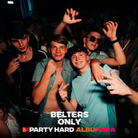 Belters Only Residency Albufeira at Club Heaven, Albufeira, 9 July 2026