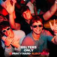 Belters Only Residency Albufeira at Club Heaven, Albufeira, 9 July 2026