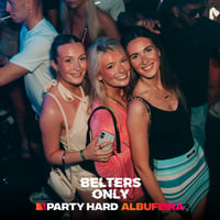 Belters Only Residency Albufeira at Club Heaven, Albufeira, 16 July 2026
