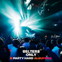 Belters Only Residency Albufeira at Club Heaven, Albufeira, 16 July 2026