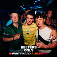 Belters Only Residency Albufeira at Club Heaven, Albufeira, 16 July 2026