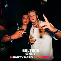 Belters Only Residency Albufeira at Club Heaven, Albufeira, 16 July 2026