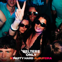 Belters Only Residency Albufeira at Club Heaven, Albufeira, 23 July 2026