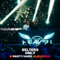Belters Only Residency Albufeira at Club Heaven, Albufeira, 23 July 2026