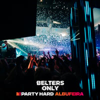 Belters Only Residency Albufeira at Club Heaven, Albufeira, 23 July 2026