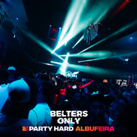 Belters Only Residency Albufeira at Club Heaven, Albufeira, 23 July 2026