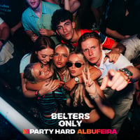 Belters Only Residency Albufeira at Club Heaven, Albufeira, 30 July 2026