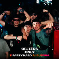 Belters Only Residency Albufeira at Club Heaven, Albufeira, 30 July 2026
