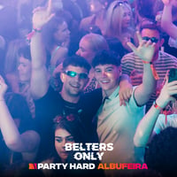 Belters Only Residency Albufeira at Club Heaven, Albufeira, 30 July 2026