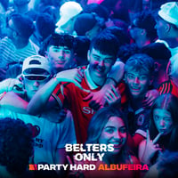 Belters Only Residency Albufeira at Club Heaven, Albufeira, 30 July 2026