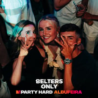Belters Only Residency Albufeira at Club Heaven, Albufeira, 30 July 2026