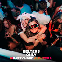 Belters Only Residency Albufeira at Club Heaven, Albufeira, 30 July 2026