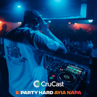 Crucast Residency at Aqua Club, Ayia Napa, 10 July 2025