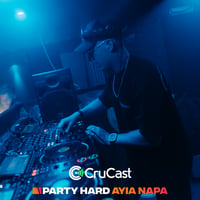 Crucast Residency at Aqua Club, Ayia Napa, 10 July 2025