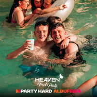 Heaven Pool Party at Heaven Beach Club, Albufeira, 19 June 2026