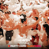 Heaven Pool Party at Heaven Beach Club, Albufeira, 19 June 2026