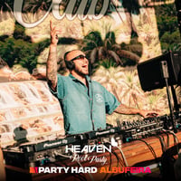 Heaven Pool Party at Heaven Beach Club, Albufeira, 17 July 2026