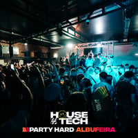 House of Tech Albufeira at Heaven Warehouse, Albufeira, 29 June 2026