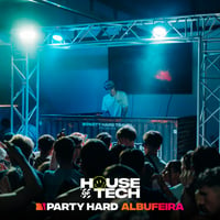 House of Tech Albufeira at Heaven Warehouse, Albufeira, 13 July 2026
