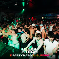 House of Tech Albufeira at Heaven Warehouse, Albufeira, 20 July 2026