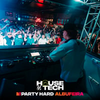 House of Tech Albufeira at Heaven Warehouse, Albufeira, 27 July 2026