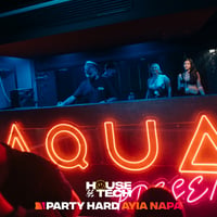 House of Tech Ayia Napa at Aqua Club, Ayia Napa, 27 June 2025