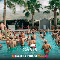 Oasis Pool Party at Oasis Pool Bar, Malia, 31 July 2026