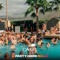 Oasis Pool Party at Oasis Pool Bar, Malia, 31 July 2026