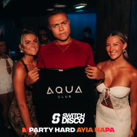 Switch Disco Residency Ayia Napa at Aqua Club, Ayia Napa, 20 July 2025