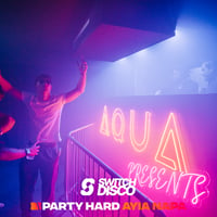 Switch Disco Residency Ayia Napa at Aqua Club, Ayia Napa, 3 August 2025
